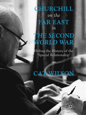 cover image of Churchill on the Far East in the Second World War
